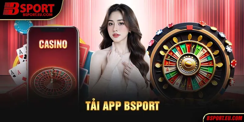 4 ưu điểm nổi bật của việc sử dụng app Bsport